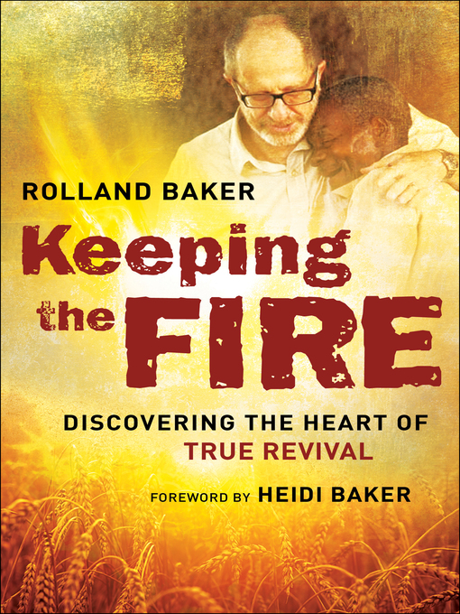 Title details for Keeping the Fire by Rolland Baker - Available